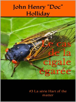 cover image of Le cas de la cigale égarée